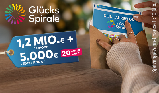 GlücksSpirale Jahreslos. 1,2 Mio. € sofort + 5.000 € jeden Monat. 52 Wochen. 52 Chancen.