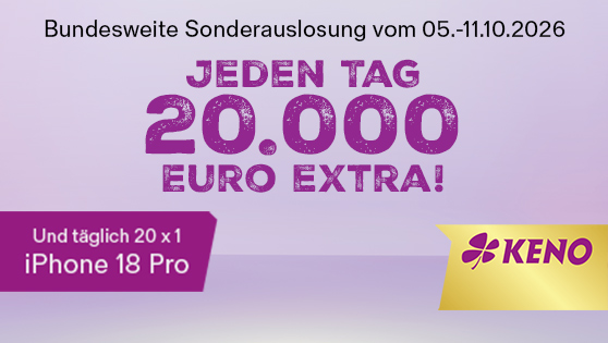 KENO-Sonderauslosung vom 05.–11.10.2026: täglich 20.000 Euro extra und 20-mal ein iPhone 18 Pro zu gewinnen.