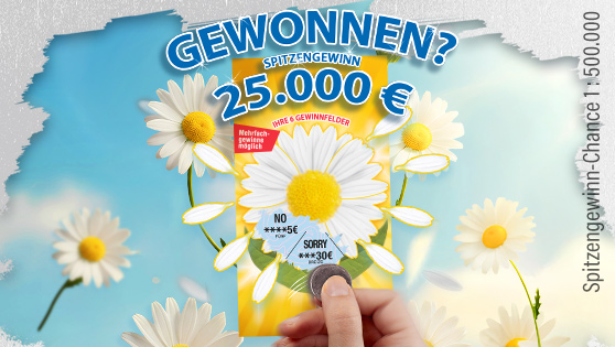 Hand hält ein Rubbellos mit Margeritenmotiv und der Aufschrift Gewonnen? Spitzengewinn 25.000 €, Spitzengewinn-Chance 1:500.000. Im Hintergrund blühen Margeriten vor blauem Himmel.