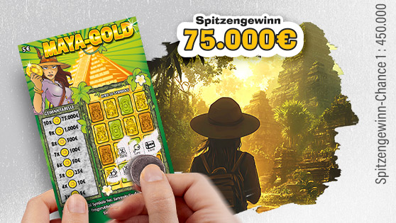 Grauer Hintergrund mit einem Ausschnitt einer Abenteurerin vor einem Maya-Tempel. Im Vordergrund Hände, die das Rubbellos Maya Gold halten und freirubbeln. Der Spitzengewinn von 75.000 Euro wird genannt.