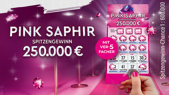 Das pinke Rubbellos Pink Saphir wird aufgerubbelt, im Hintergrund ist ein pinker Teppich ausgerollt. Spitzengewinn 250.000 €.