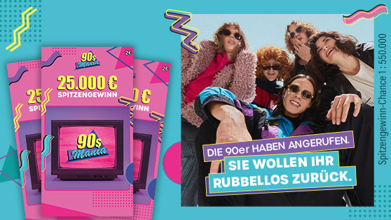 Fünf Personen posieren im 90er‑Jahre‑Style, daneben bunte Rubbellose mit „25.000 € Spitzengewinn“ und dem Slogan „Die 90er haben angerufen. Sie wollen ihr Rubbellos zurück.“